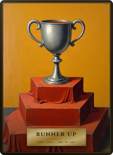The runner up card, 2025: a photograph, filed. Commissioner's Nephew · Runner-up · 2025 · Commissioner's Nephew · lost the final by 24.06. One of one.